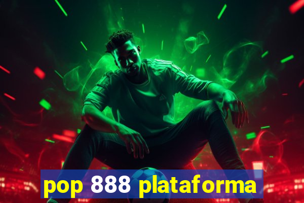 pop 888 plataforma